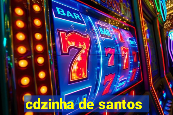 cdzinha de santos